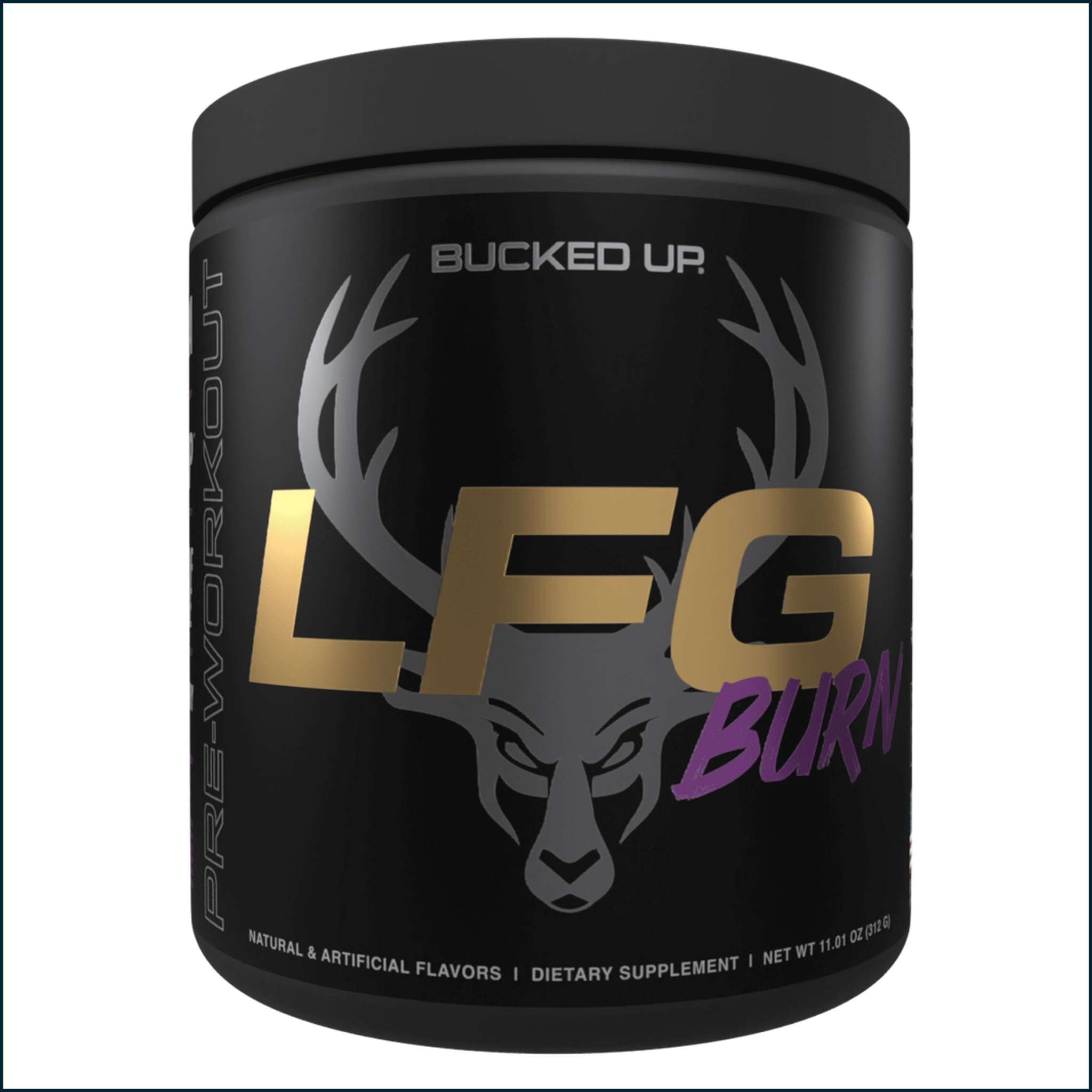 Bucked Up LFG Burn pre-workout in a black tub with gold LFG lettering, purple Burn text, and a deer logo