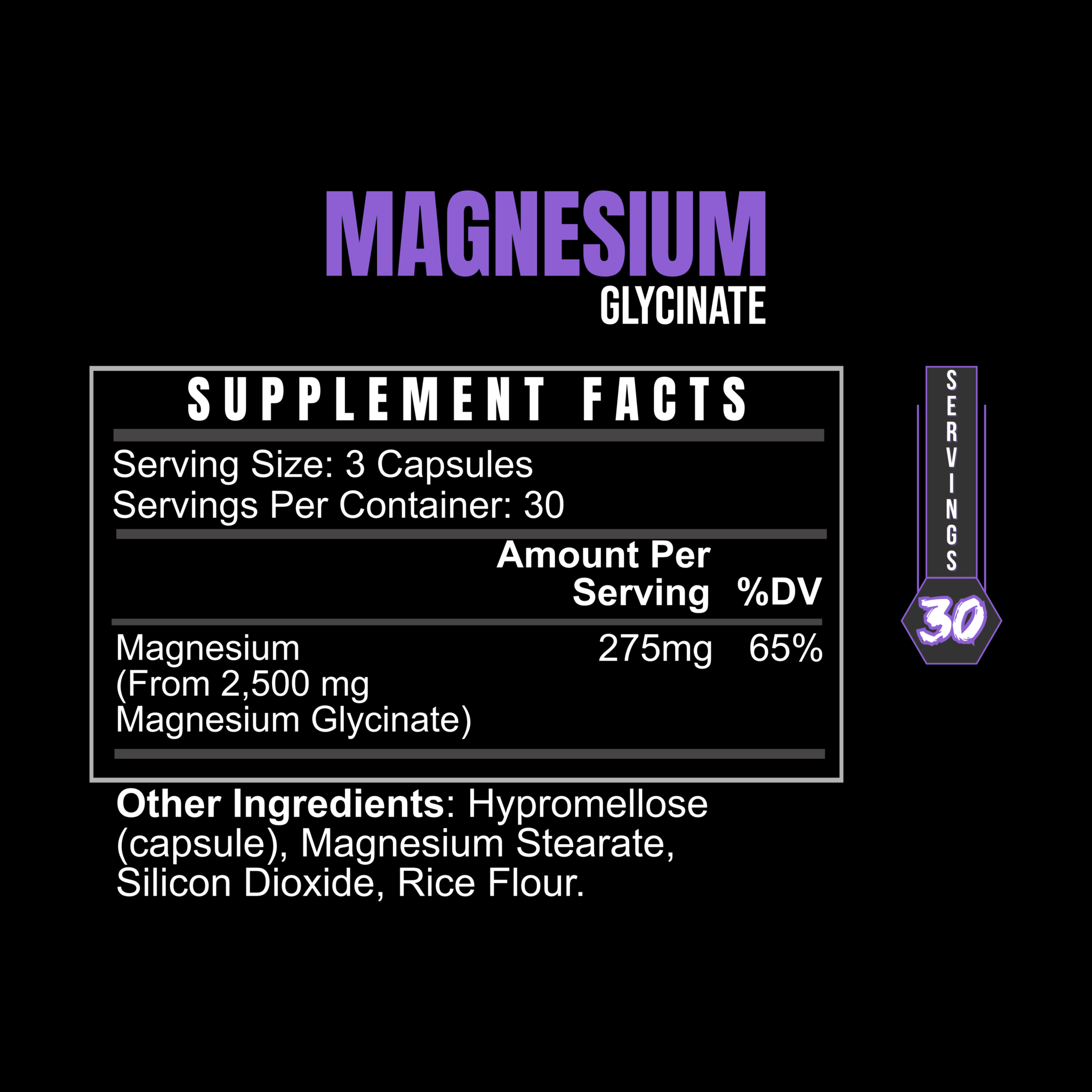 MAGNESIUM GLYCINATE supplement facts label with white and purple lettering, 275 mg magnesium per serving and 30 servings